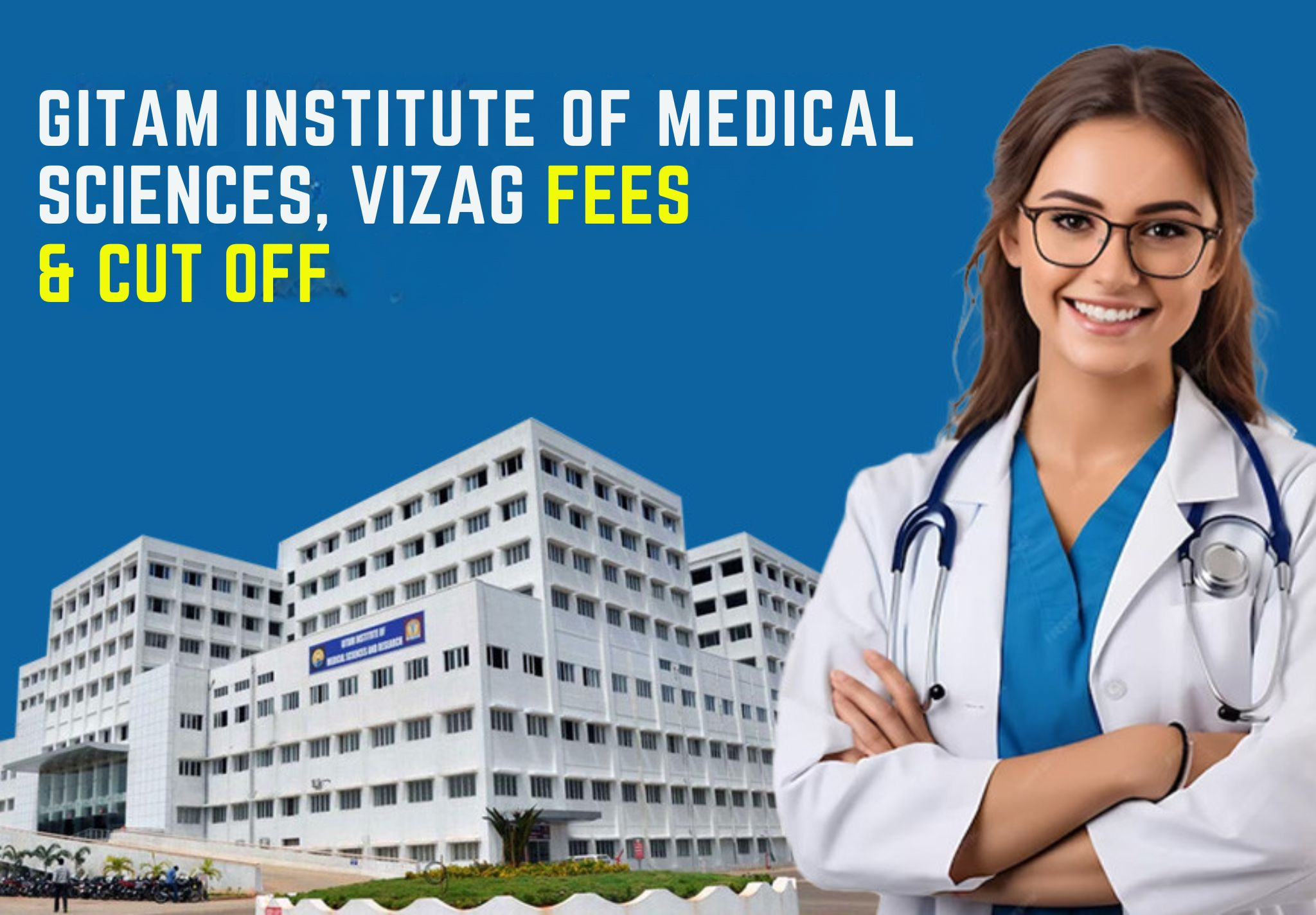Gitam Institute of Medical Sciences, Vizag